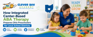 Integrated Center-Based ABA Therapy