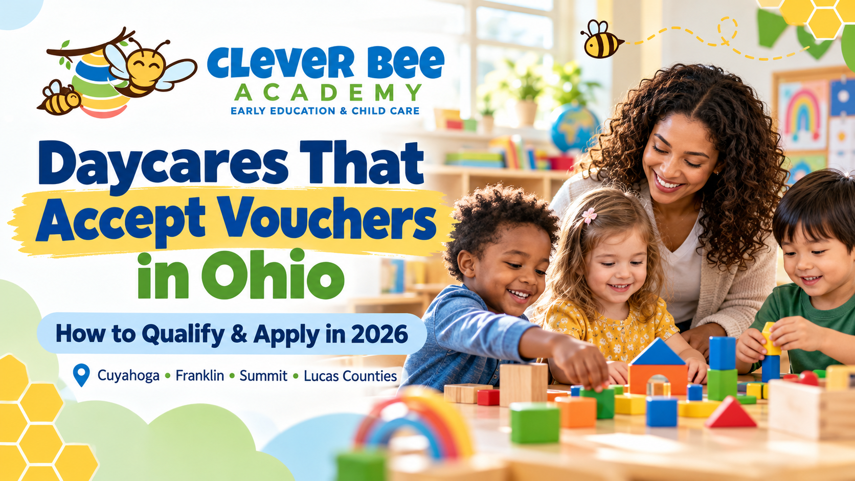 Daycares that accept vouchers in Ohio: a teacher and three preschoolers playing with building blocks at Clever Bee Academy